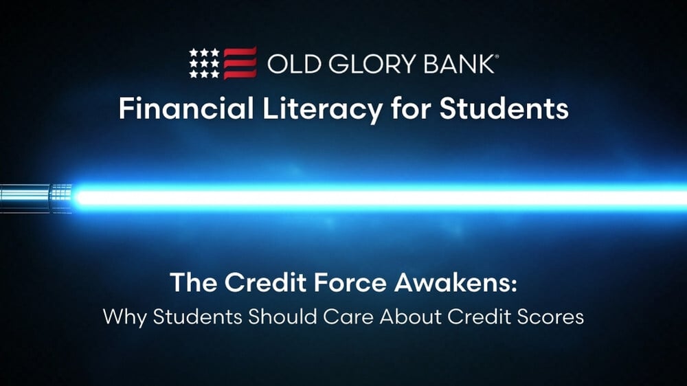 The Credit Force Awakens: Why Students Should Care About Credit Scores 
