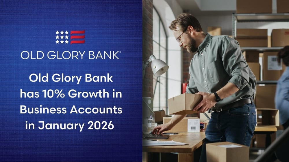 Old Glory Bank has 10% Growth in Business Accounts in January 2026