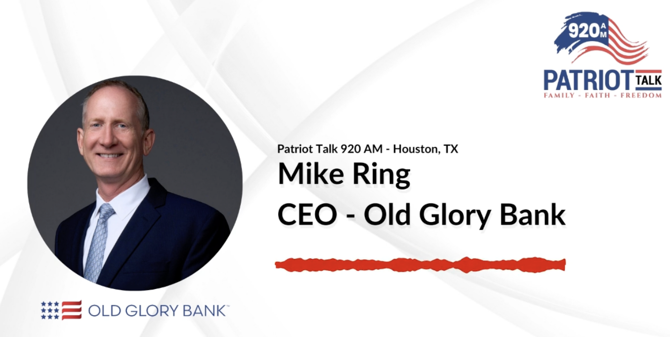 Mike Ring, CEO of Old Glory Bank